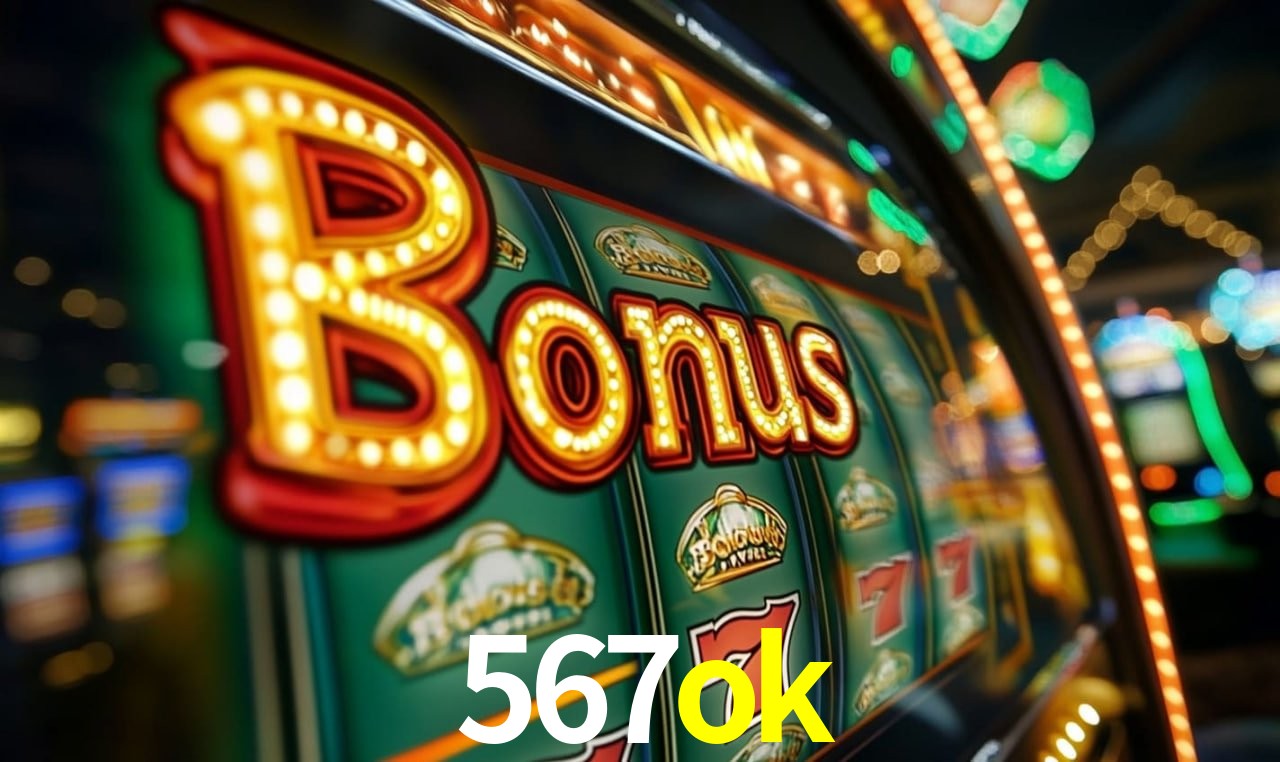 567ok Slot - 320+ Caça-Níqueis Premium